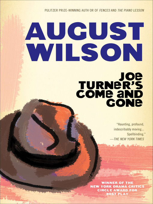 Title details for Joe Turner's Come and Gone by August Wilson - Wait list